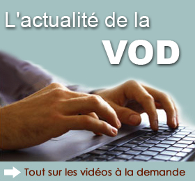 Les services de films et videos  la demande expliqus et dtaills : Le site de la VOD